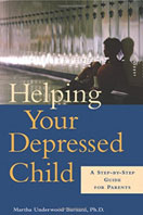 Helping Your Depressed Child - A step-by-step guide for parents